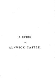 Cover of: A guide to Alnwick castle