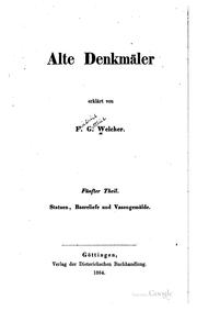 Cover of: Alte Denkmäler erklärt von F.g. Welcker