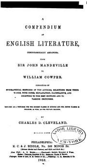 Cover of: A Compendium of English Literature: Chronologically Arranged from Sir John Mandeville to William ...