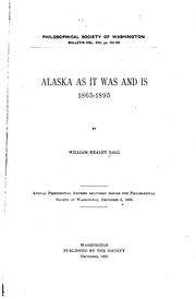Cover of: Alaska as it was and Is. 1865-1895