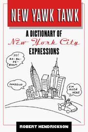 Cover of: New Yawk tawk: a dictionary of New York City expressions