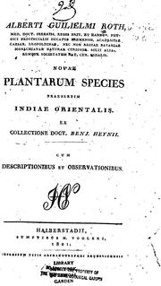 Cover of: Alberti Guilielmi Roth ...: Novae plantarum species praesertim Indiae orientalis