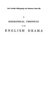 Cover of: A Biographical Chronicle of the English Drama, 1559-1642