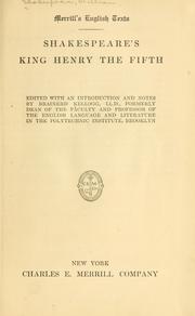 Cover of: Shakespeare's King Henry the Fifth, ed.: with an introduction and notes
