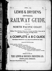 Cover of: Lewis & Dryden's official railway guide, for the North Pacific coast by under the patronage of the Union Pacific Railway ... [et al.].