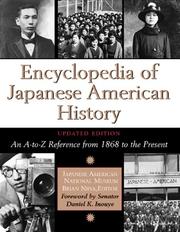 Encyclopedia of Japanese American history : an A-to-Z reference from 1868 to the present