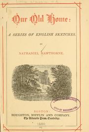 Cover of: Our old home by Nathaniel Hawthorne