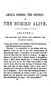 Cover of: Amelia Somers, the Orphan: Or, The Buried Alive!