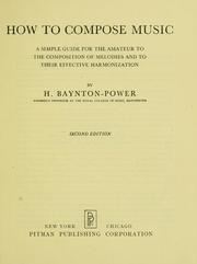 Cover of: How to compose music by Henry Baynton-Power