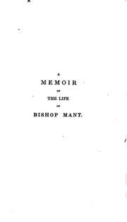Cover of: A memoir of the life of bishop Mant