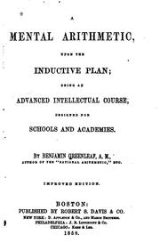 Cover of: A Mental Arithmetic Upon the Inductive Plan: Being an Advanced Intellectual Course, Designed for ...