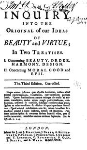 Cover of: An Inquiry Into the Original of Our Ideas of Beauty and Virtue: In Two Treatises ...