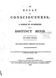 Cover of: An Essay on Consciousness: Or, A Series of Evidences of a Distinct Mind.