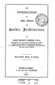 Cover of: An introduction to the study of Gothic architecture [by J.H. Parker]. by John Henry Parker