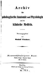 Cover of: Archiv Pathologische Anatomie und Physiologie und fur Kliniche Mediein by Rudolf Ludwig Karl Virchow