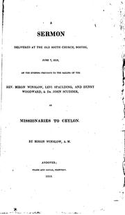 Cover of: A Sermon Delivered at the Old South Church, Boston, June 7, 1819 on the ...