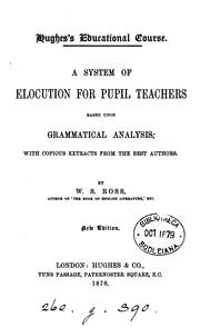 Cover of: A system of elocution based upon grammatical analysis