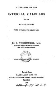 Cover of: A treatise on the integral calculus and its applications