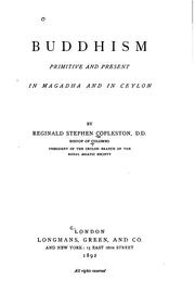 Cover of: Buddhism, Primitive and Present in Magadha and in Ceylon: primitive and ... by Reginald Stephen Copleston