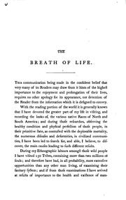Cover of: The Breath of Life Or Mal-respiration: And Its Effects Upon the Enjoyments ... by George Catlin