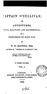 Cover of: Captain O'Sullivan; or, Adventures ... of a gentleman on half pay