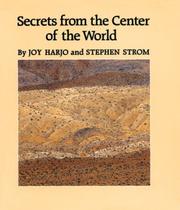 Cover of: Secrets from the Center of the World by Joy Harjo