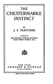 The Chestermarke instinct by Joseph Smith Fletcher