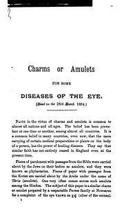 Cover of: Charms or amulets for some diseases of the eye, and a few ancient beliefs about the eclipse