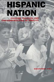Cover of: Hispanic nation by Geoffrey E. Fox