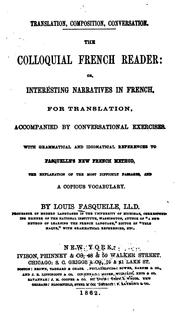 Cover of: The Colloquial French Reader; Or, Interesting Narratives in French ...