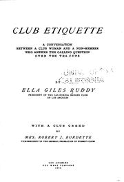 Cover of: Club Etiquette: A Conversation Between a Club Woman and a Non-member who ...