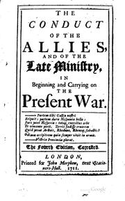 Cover of: The Conduct of the Allies, and of the Late Ministry, in Beginning and ..