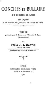 Cover of: Conciles et bullaire du diocèse de Lyon: des origines à la réunion du Lyonnais à la France en 1312