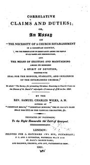 Cover of: Correlative Claims and Duties; Or, An Essay on "The Necessity of a Church Establishment in a ...