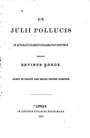 Cover of: De Julii Pollucis in Apparatu scaenico enarrando fontibus: Accedit de Pollucis Libri secundi ...