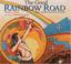 Cover of: The good rainbow road = Rawa 'kashtyaa'tsi hiyaani
