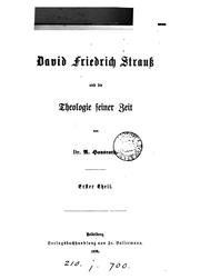 Cover of: David Friedrich Strauss und die Theologie seiner Zeit