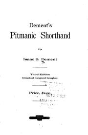 Cover of: Dement's Pitmanic Shorthand ...: Revised and Re-engraved Throughout