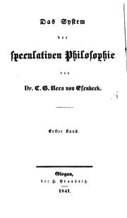 Cover of: Das System der speculativen Philosophie by Christian Gottfried Daniel Nees von Esenbeck