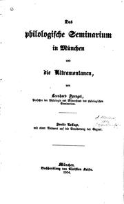 Cover of: Das philologische Seminarium in München und die ultramontanen