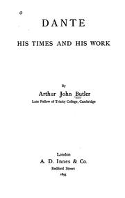 Cover of: Dante: His Times and His Work
