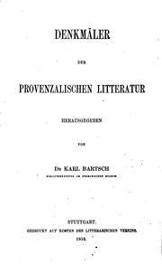 Cover of: Denkmäler der provenzalischen Litteratur by Karl Bartsch