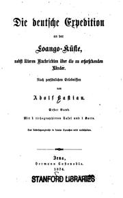 Cover of: Die deutsche Expedition an der Loango-küste: Nebst a?lteren Nachrichten U?ber die zu ... by Adolf Bastian