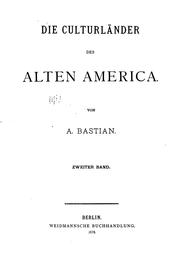 Cover of: Die Culturländer des alten America by Adolf Bastian
