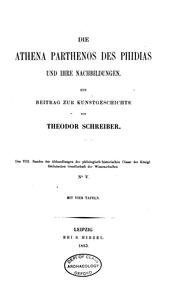 Cover of: Die Athena Parthenos des Phidias und ihre Nachbildungen: Ein Beitrag zur Kunstgeschichte