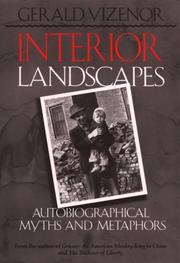Cover of: Interior landscapes by Gerald Robert Vizenor