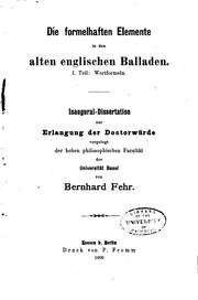 Cover of: Die formelhaften Elemente in den alten englischen Balladen