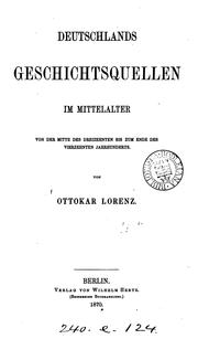 Cover of: Deutschlands Geschichtsquellen im Mittelalter, von der Mitte des 13en bis zum Ende des 14en ...