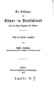 Cover of: Die Feldzüge der Römer in Deutschland unter den Kaisern Augustus und Tiberius