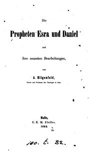 Cover of: Die Propheten Esra und Daniel und ihre neuesten Bearbeitungen